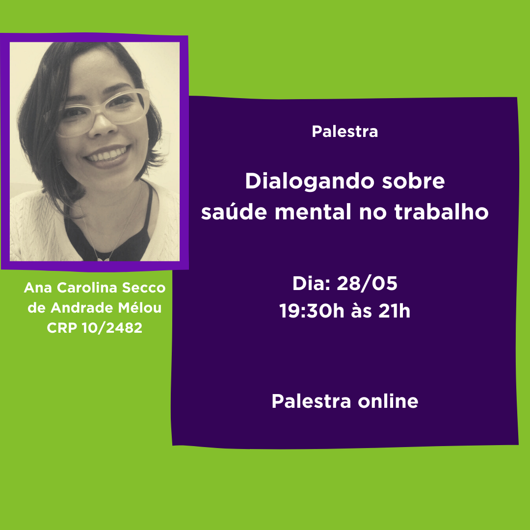 Palestra Dialogando Sobre Saúde Mental No Trabalho Igt Instituto