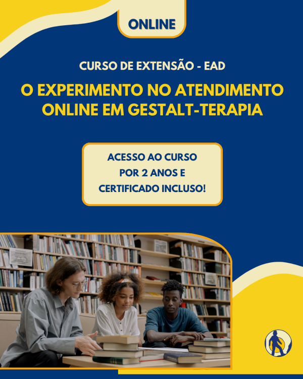 O Experimento no Atendimento Online em Gestalt-terapia