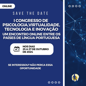 I Congresso de Psicologia, Virtualidade, Tecnologia e Inovação.