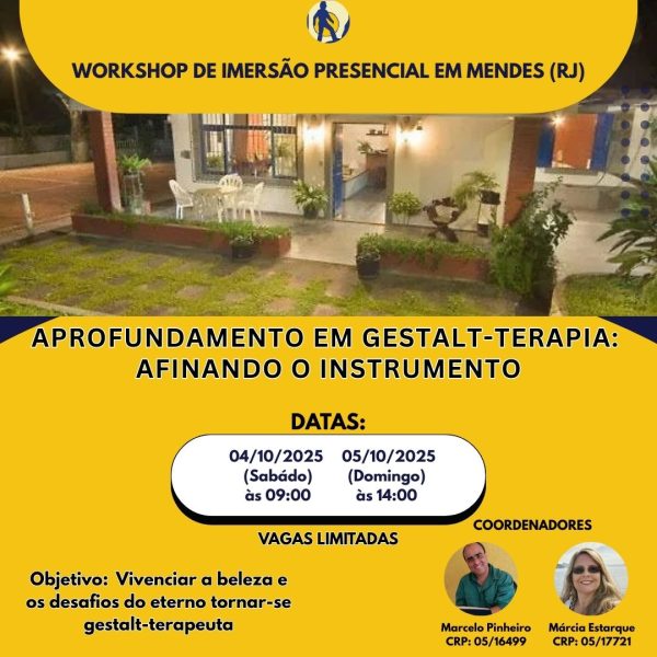 Workshop de aprofundamento em Gestalterapia : Afinando o instrumento