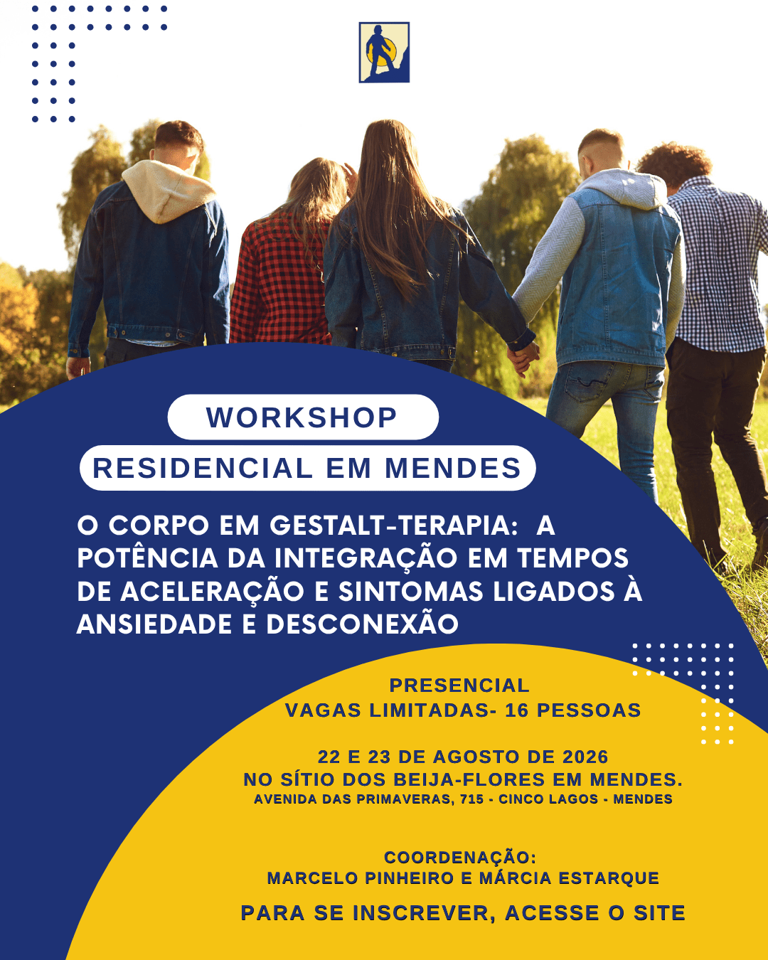 Leia mais sobre o artigo Workshop Residencial em Mendes: O corpo em Gestalt-Terapia