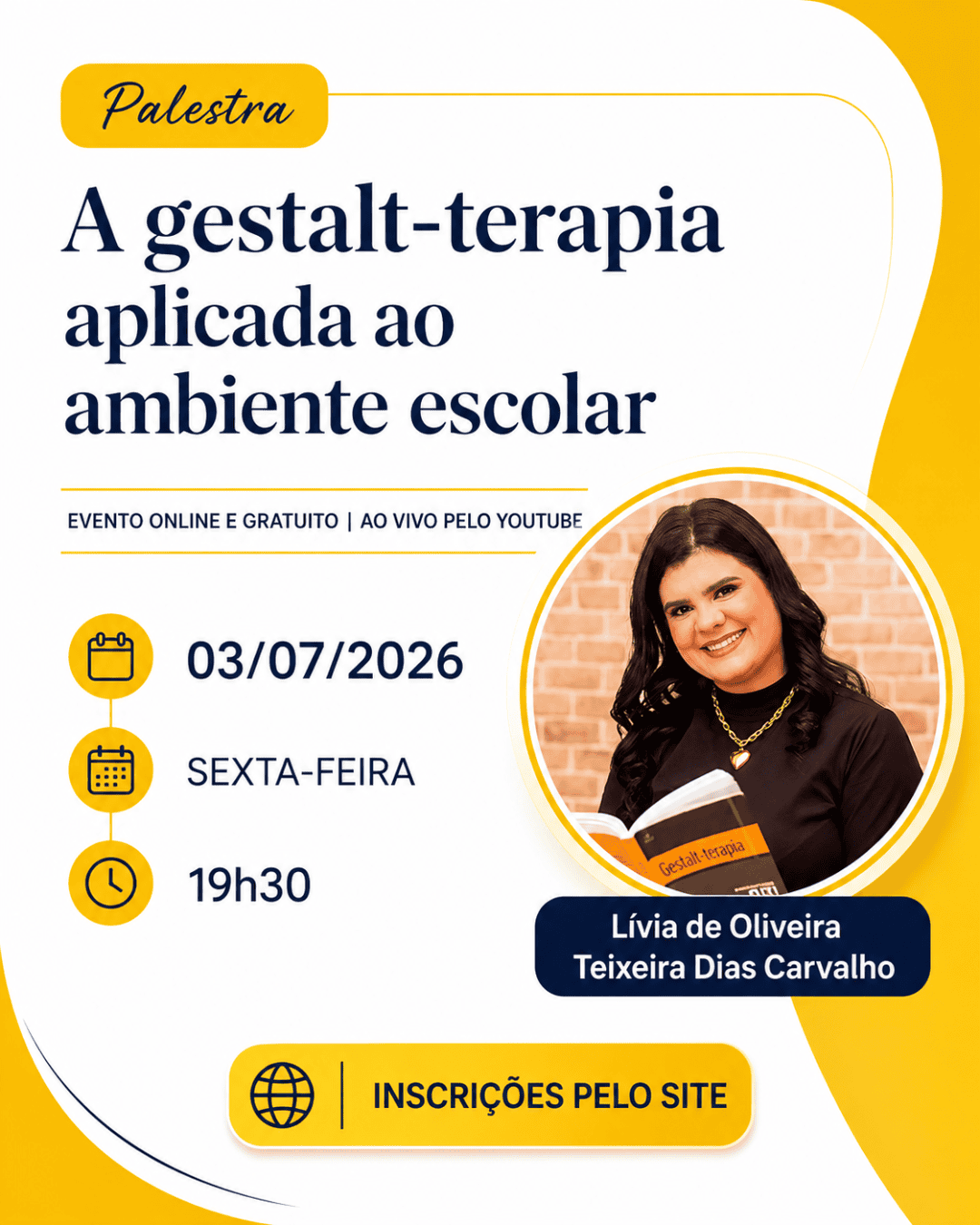 Leia mais sobre o artigo Palestra online: A gestalt-terapia aplicada ao ambiente escolar